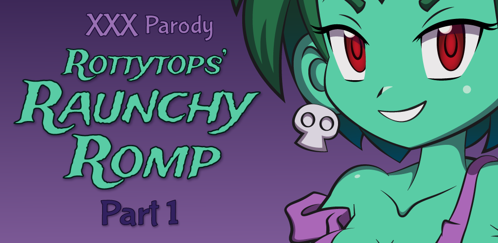 जुने Rottytops' Raunchy Romp XXX Parody - Part 1 एपीके, Rottytops&...