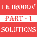 I E Irodov Physics Solns - 1