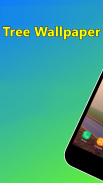 Tree Wallpaper screenshot 11
