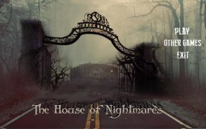 The House оf Nightmares screenshot 0