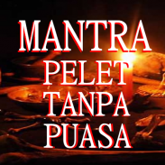 Kumpulan Mantra Pelet Tanpa Puasa screenshot 0