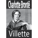 Villette  Novel by Charlotte Brontë Free eBook