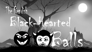 The Fiendish Black-Hearted Balls screenshot 1