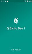 Q Bicho Deu? Resultados Jogo do Bicho screenshot 2
