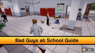 Bad Guys at School Simulator Guide 2021 screenshot 0