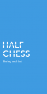 Half Chess game - snacking on chess screenshot 4