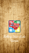 Rolling Dice-Ludo Games screenshot 3