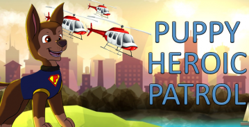 Puppy Heroic Patrol: World Adventure screenshot 2