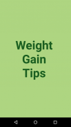 Weight Gain Tips Health Tips screenshot 1