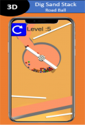 Dig Sand Stack - Road Ball screenshot 2