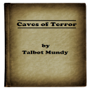 Caves of Terror by Talbot Mundy Icon