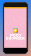 Poco Browser : Fast,Data Saving,Secure & Light screenshot 6