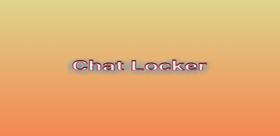 Chat Locker