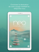Neo : Travel Your Mind and Meditate screenshot 1