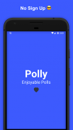 Polly - Enjoyable Polls screenshot 14