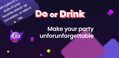 Do Or Drink - Party Games