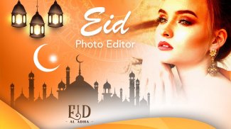 Eid Mubarak Photo Editor 2022 screenshot 1