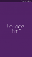 Lounge FM screenshot 0