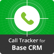 Call Tracker for Base CRM screenshot 5