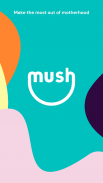 Mush - the friendliest app for screenshot 9