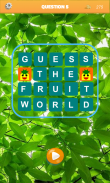 Guess the Fruit World screenshot 0