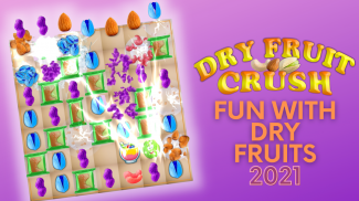 Dry Fruit Crush - Best Stress Reliving Match3 Game screenshot 6