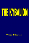 THE  KYBALION- Three Initiates screenshot 1