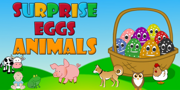 Surprise Eggs - Animals ：婴儿/儿童趣味学习游戏 screenshot 5