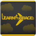 Learn to Brace