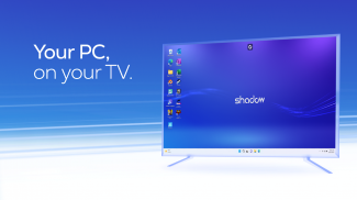 Shadow PC screenshot 4