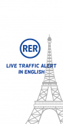 Paris RER Traffic Alerts- ENGLISH screenshot 1