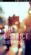 The District Detroit screenshot 0