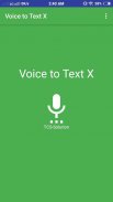 Voice to Text X (For whatsapp, fb, gmail,etc) screenshot 1