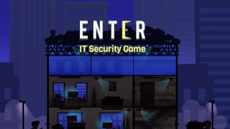 ENTER - IT Security Game screenshot 0