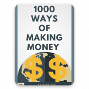 1000 Ways To Make Money screenshot 9