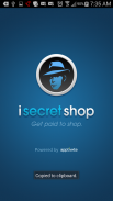 iSecretShop - Mystery Shopping screenshot 0