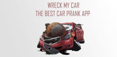 Wreck My Car Prank