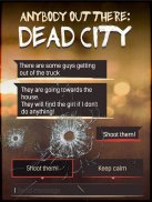 DEAD CITY - Choose Your Story Interactive Choice screenshot 5