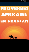 Proverbes Africains En Françai screenshot 1