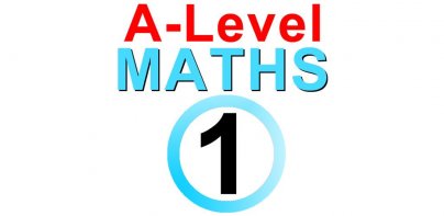 A-Level Mathematics (Part 1)