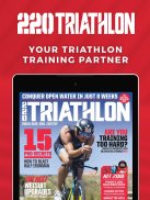 220 Triathlon Magazine - Swim, Bike & Run Faster screenshot 2