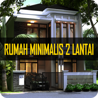  Rumah Minimalis Dua Lantai 2019 