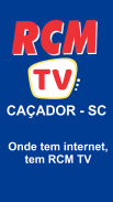 RCM TV Caçador - SC screenshot 2