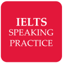 IELTS Speaking Practice