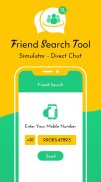 Friend Search Tool Simulator Direct Chat screenshot 4