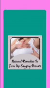 Natural Remedies To Firm Up Sagging Breasts screenshot 0