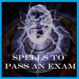 Spells to pass an exam