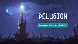 Delusion: Tactical Idle RPG screenshot 4