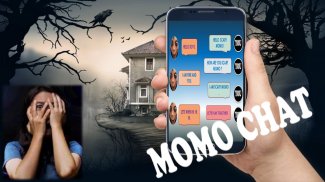 Momo Horror Call You : Call and Chat Simulator screenshot 0