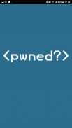 pwned? - have i been pwned? screenshot 2